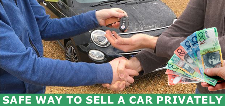 Safe Way to Sell a Car Privately